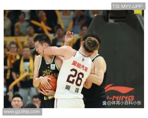 今晚篮球直播聚焦中国男篮广厦对决北控精彩赛事不容错过 今晚篮球直播聚焦中国男篮广厦对决北控精彩赛事不容错过